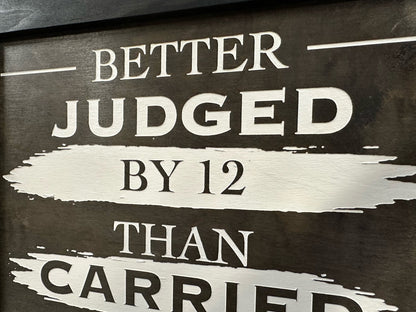 Better Judged by 12 Than Carried by 6 Gun Concealment Furniture - Handcrafted Hidden Gun Storage Wall Decor - Hidden Safe Furniture with Magnetic Lock for Quick Access & Storage